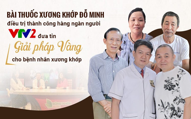 Xương khớp Đỗ Minh là giải pháp điều trị thành công cho hàng nghìn bệnh nhân